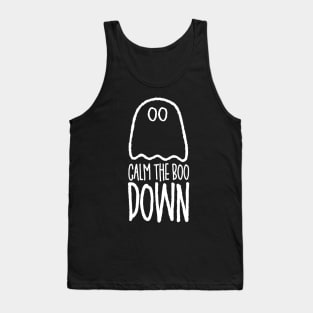 Calm The Boo Down Funny Halloween Ghost Tank Top